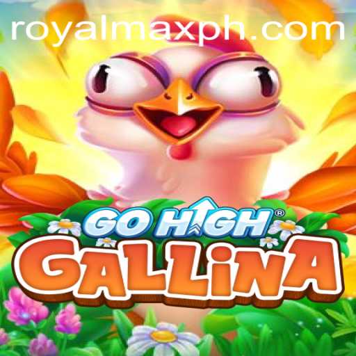 Discover the Exciting World of GoHighGallina: The Royalmax Experience