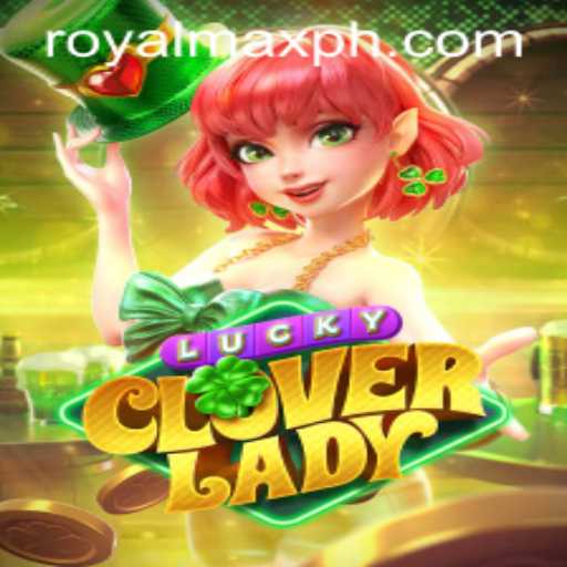 Exploring the Excitement of LuckyCloverLady and ROYALMAX